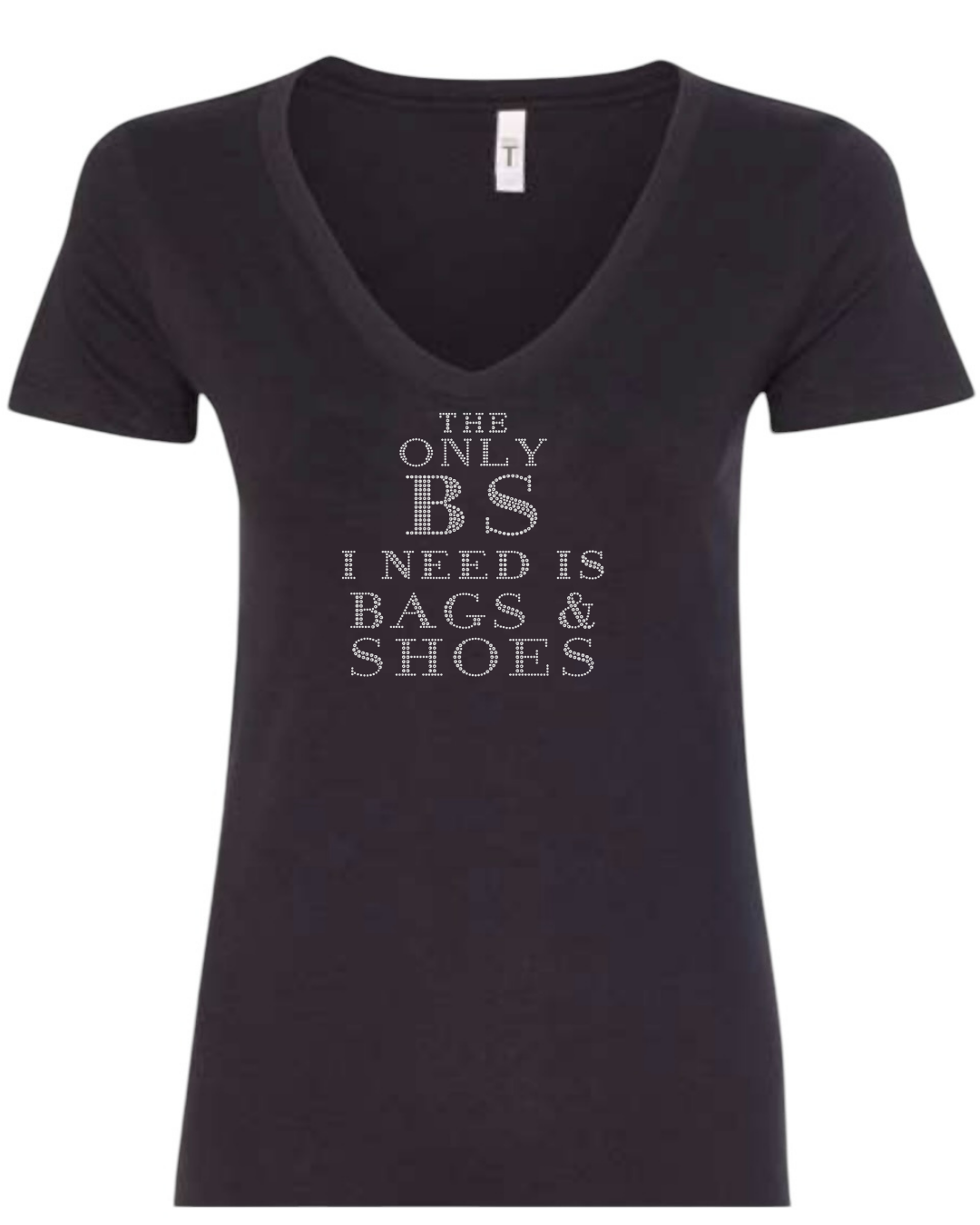 The Only BS I Need Is Bags & Shoes Rhinestone T-Shirt