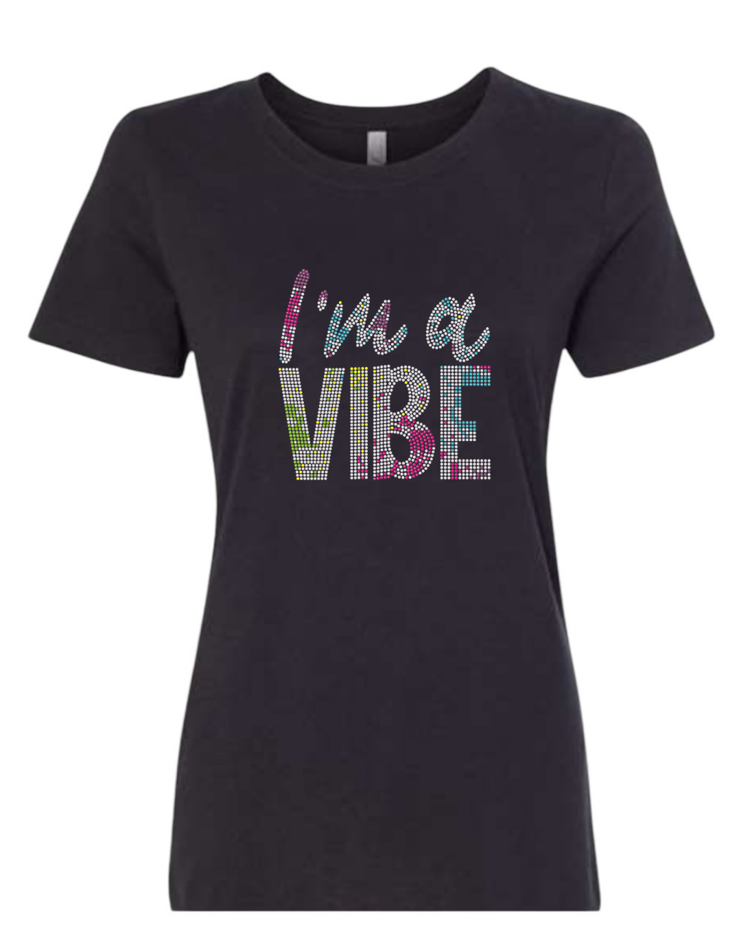 I'm a Vibe Rhinestone T-Shirt and Sweatshirt