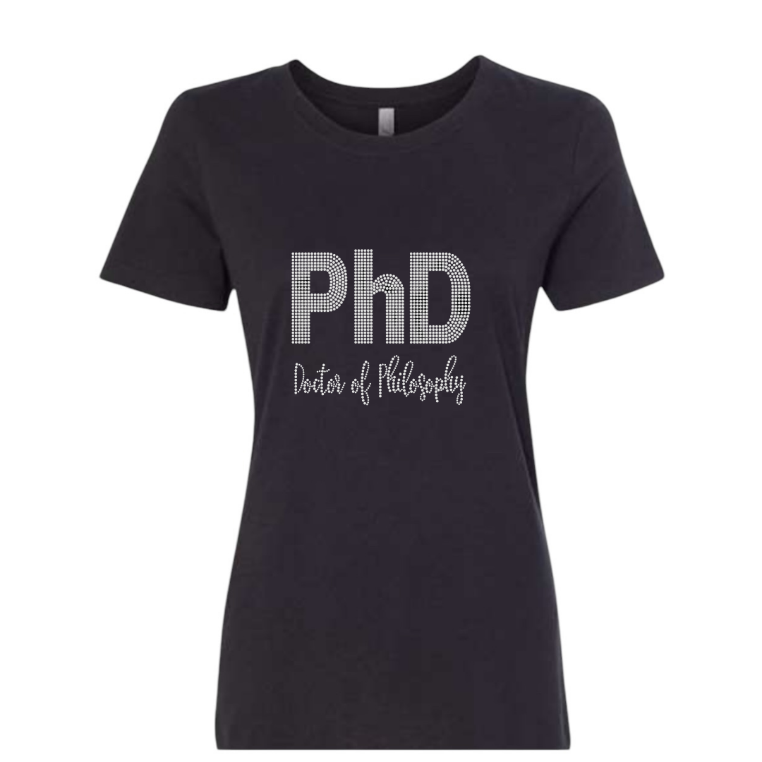 PhD Doctor of Philosophy Rhinestone T-shirt