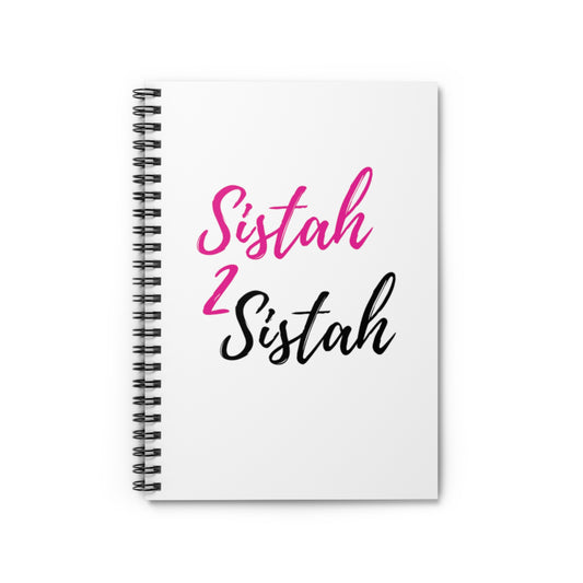 Sistah 2 Sistah Spiral Notebook - Ruled Line