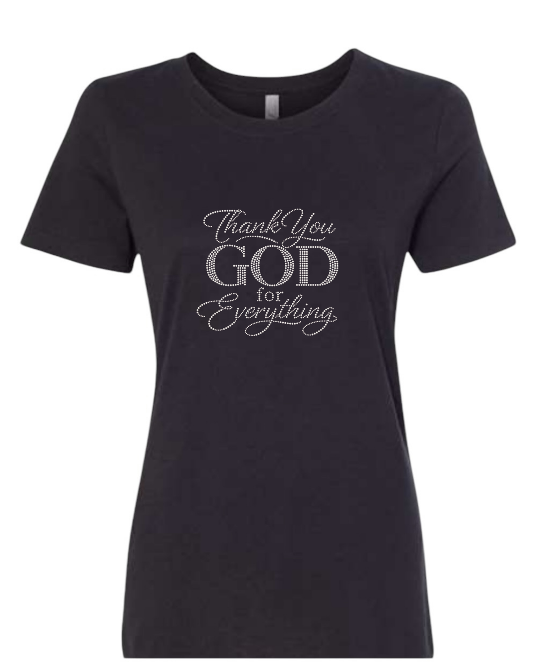 Thank You God For Everything Rhinestone T-Shirt