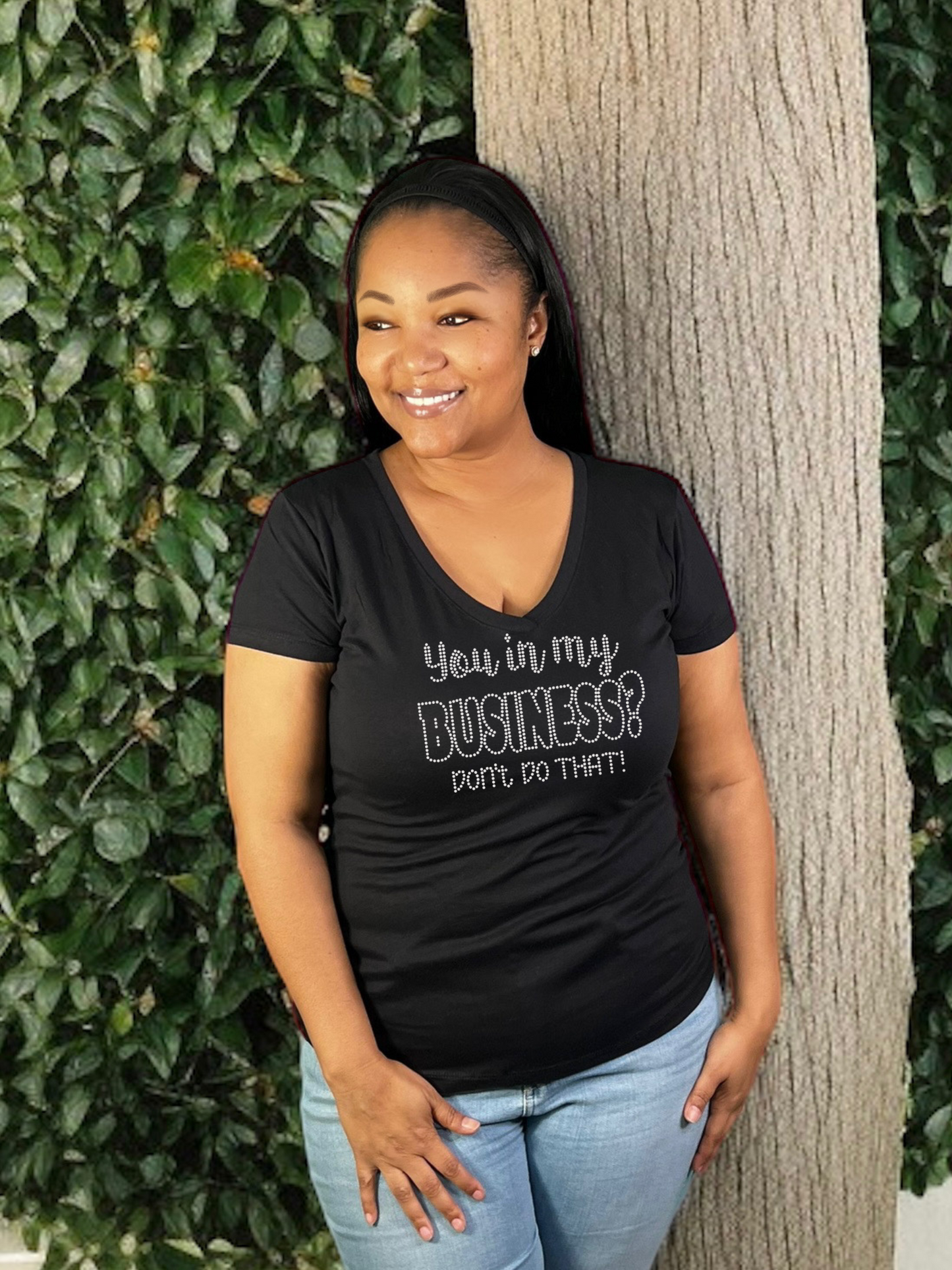 You in My Business Rhinestone T-Shirt