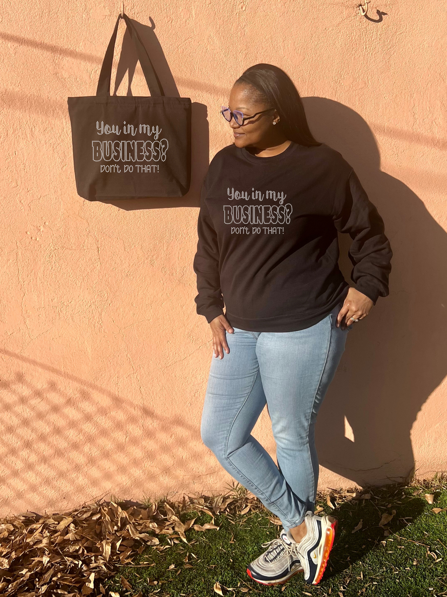 You in My Business Rhinestone Unisex Sweatshirt