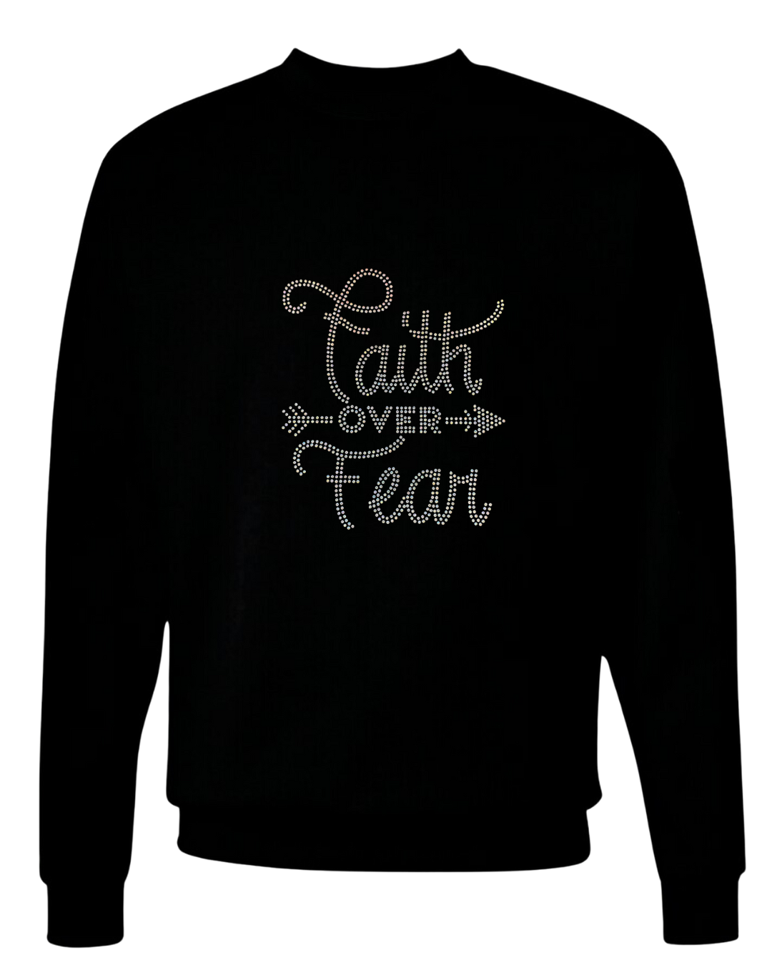 Faith Over Fear Rhinestone Sweatshirt