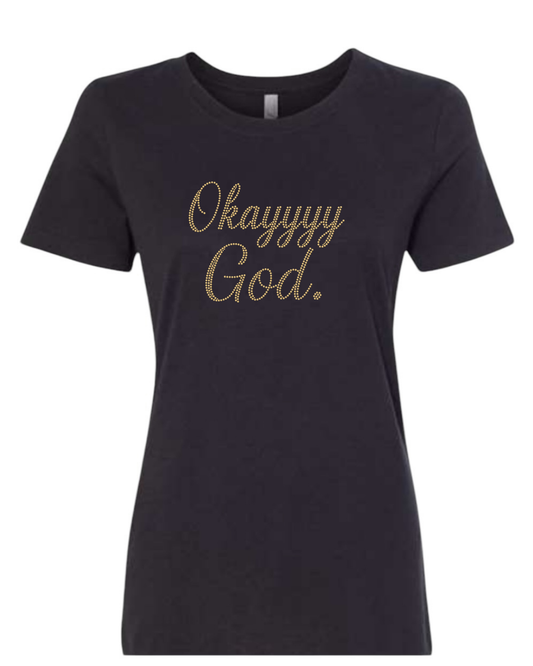 Gold Okay God  Rhinestone T-Shirt