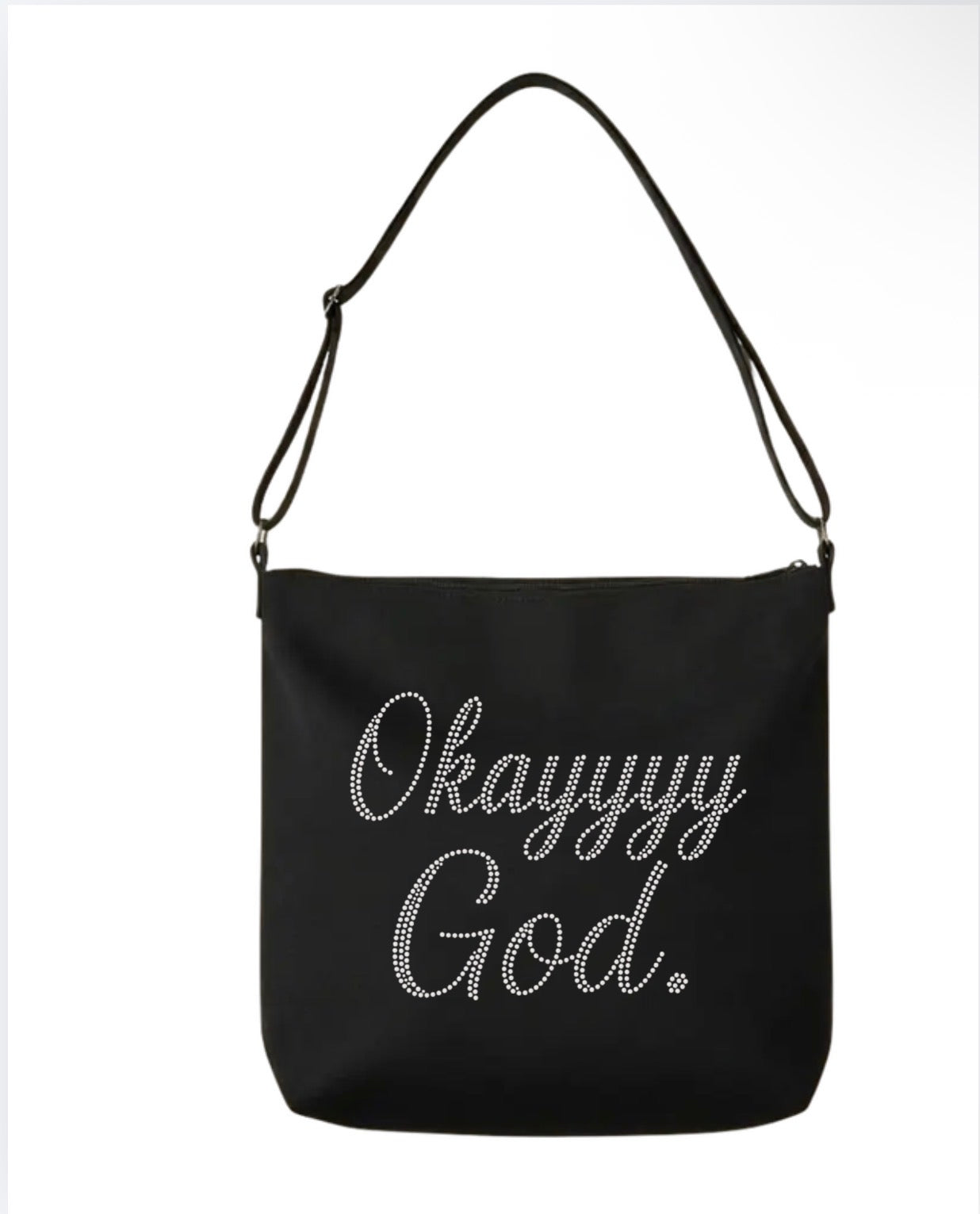 Okay God Rhinestone T-shirt and Tote Bag