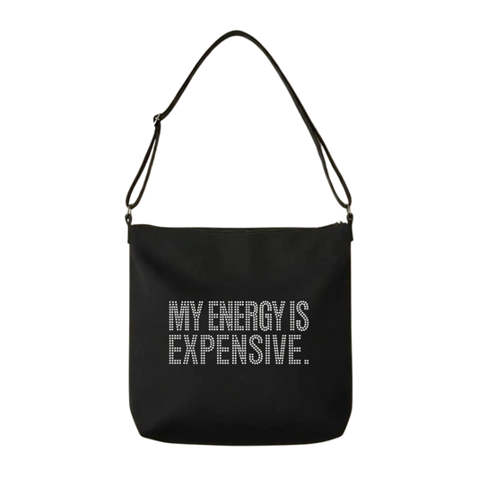 My Energy is Expensive Rhinestone Crossbody Tote Bag
