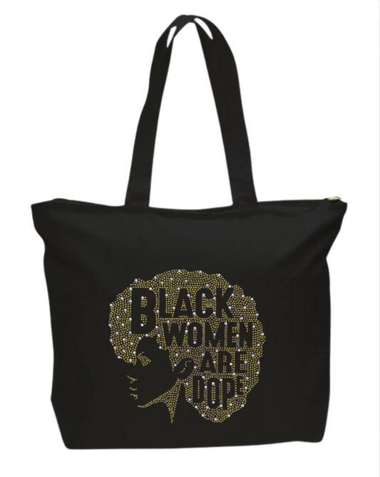 Gold Black Women Are Dope Rhinestone Tote Bag