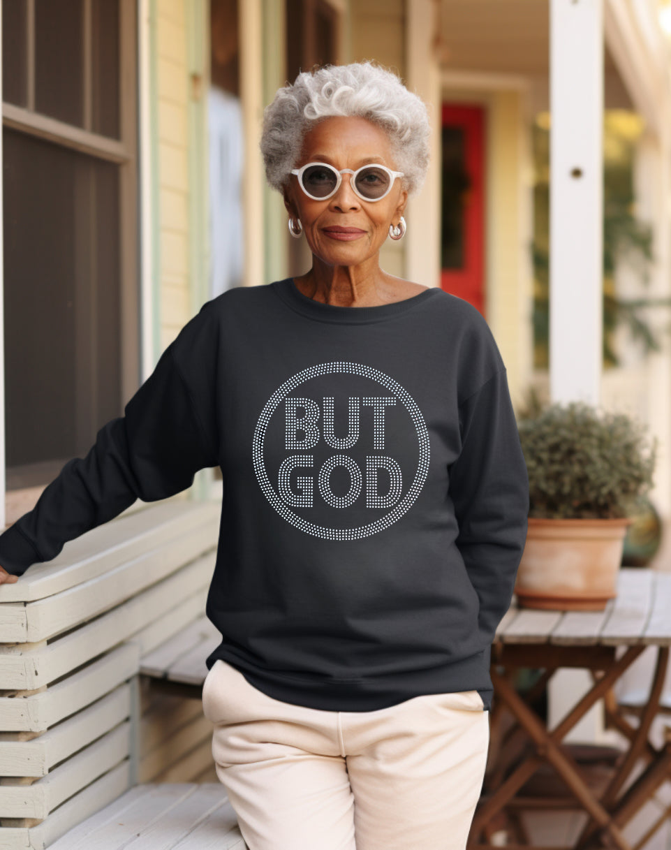 Silver But God Rhinestone Unisex Sweatshirt