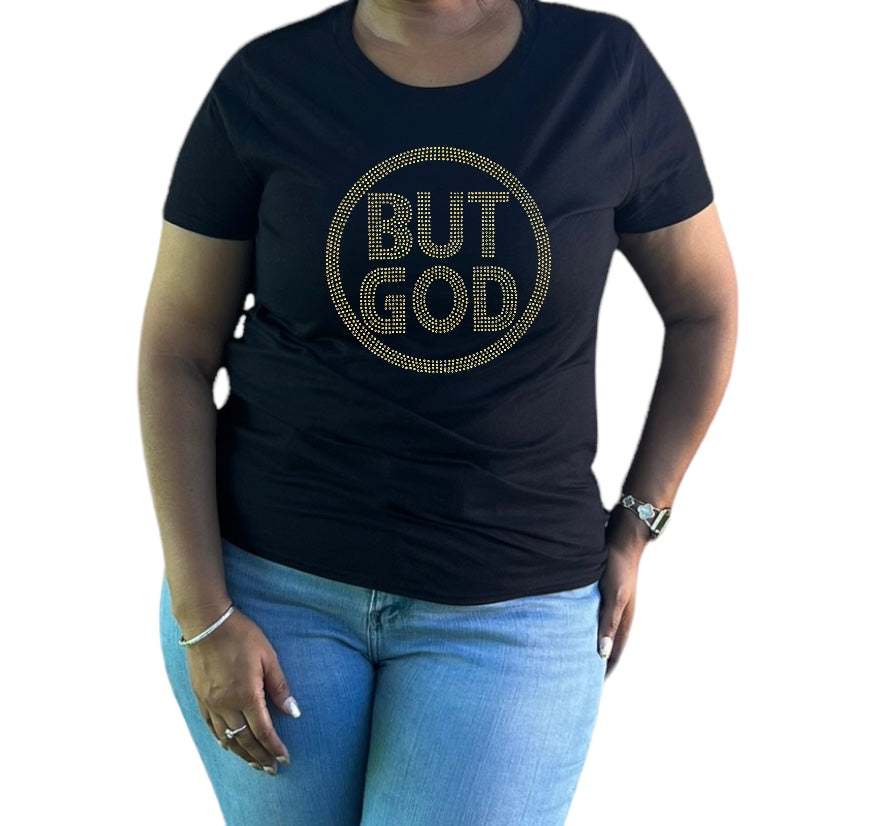 Gold But God Rhinestone Shirt