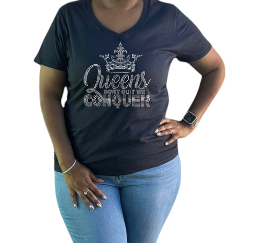 Queens Don’t Quit Rhinestone Shirt