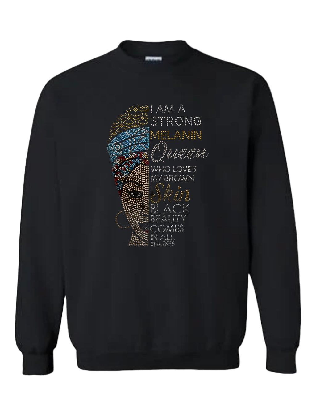 I Am Queen Rhinestone Unisex Sweatshirt