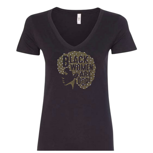 Black Women Are Dope Gold Rhinestone T-Shirt