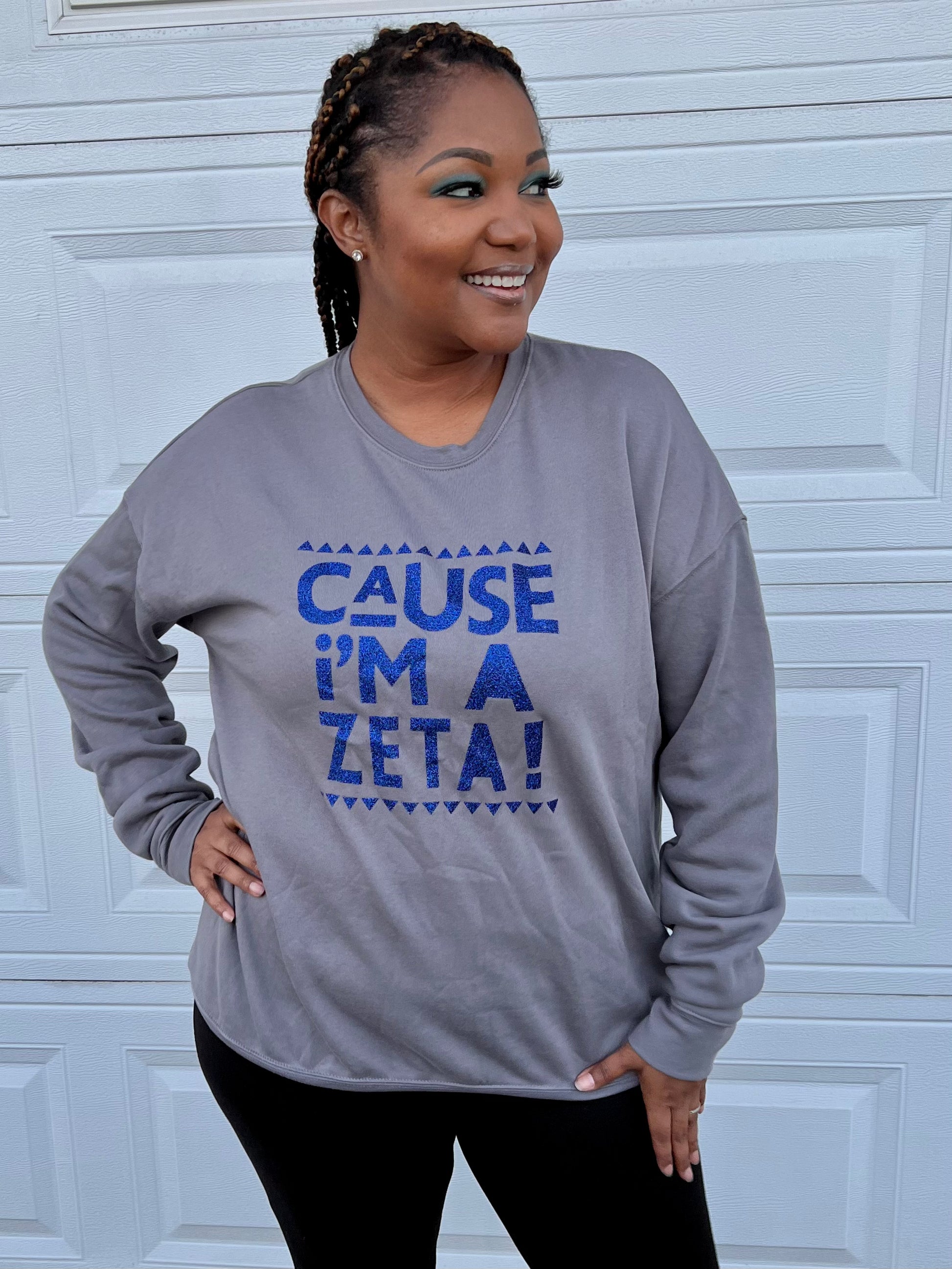 Gray Cause I m A Zeta Sweatshirt Small and Large